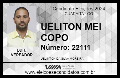 Candidato UELITON MEI COPO 2024 - GUARAÍTA - Eleições