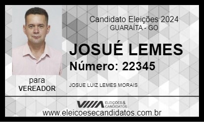 Candidato JOSUÉ LEMES 2024 - GUARAÍTA - Eleições