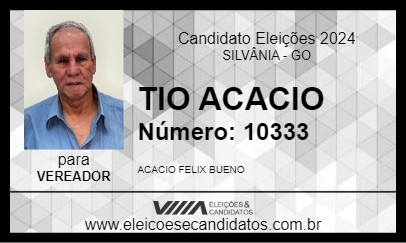 Candidato TIO ACACIO 2024 - SILVÂNIA - Eleições