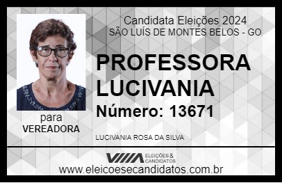 Candidato PROFESSORA LUCIVANIA 2024 - SÃO LUÍS DE MONTES BELOS - Eleições