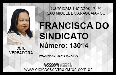 Candidato FRANCISCA DO SINDICATO 2024 - SÃO MIGUEL DO ARAGUAIA - Eleições