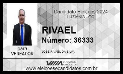 Candidato RIVAEL 2024 - LUZIÂNIA - Eleições