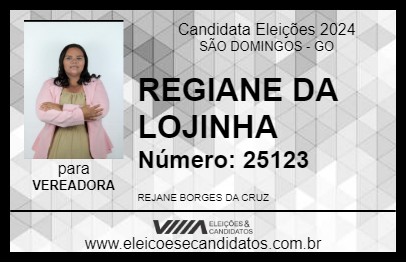 Candidato REGIANE DA LOJINHA 2024 - SÃO DOMINGOS - Eleições