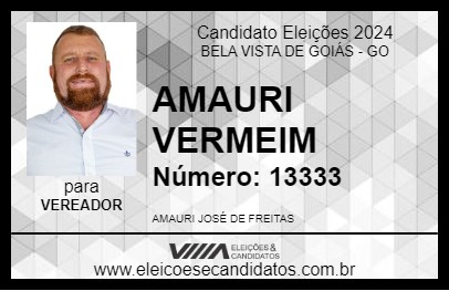 Candidato AMAURI  VERMEIM 2024 - BELA VISTA DE GOIÁS - Eleições