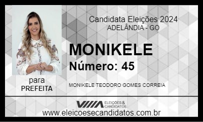 Candidato MONIKELE 2024 - ADELÂNDIA - Eleições