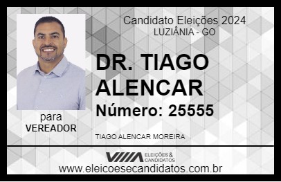 Candidato DR. TIAGO ALENCAR 2024 - LUZIÂNIA - Eleições