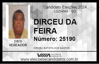 Candidato DIRCEU DA FEIRA 2024 - LUZIÂNIA - Eleições