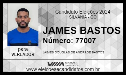 Candidato JAMES BASTOS 2024 - SILVÂNIA - Eleições