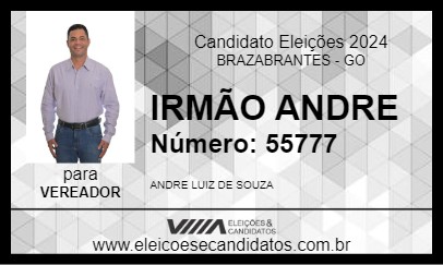 Candidato IRMÃO ANDRE 2024 - BRAZABRANTES - Eleições