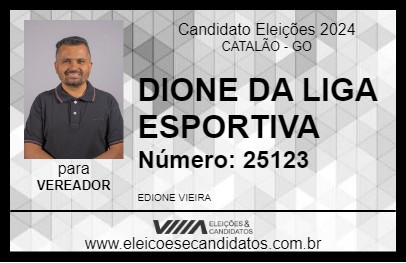 Candidato DIONE DA LIGA ESPORTIVA 2024 - CATALÃO - Eleições