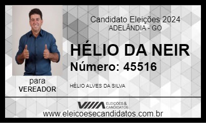 Candidato HÉLIO DA NEIR 2024 - ADELÂNDIA - Eleições