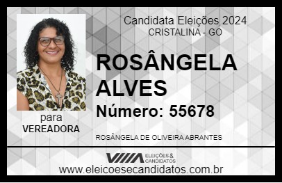 Candidato ROSÂNGELA ALVES 2024 - CRISTALINA - Eleições