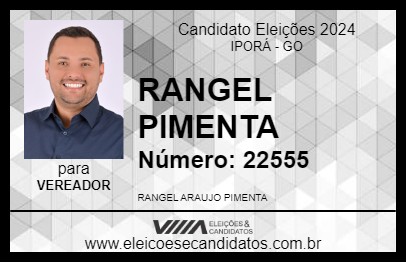 Candidato RANGEL PIMENTA 2024 - IPORÁ - Eleições