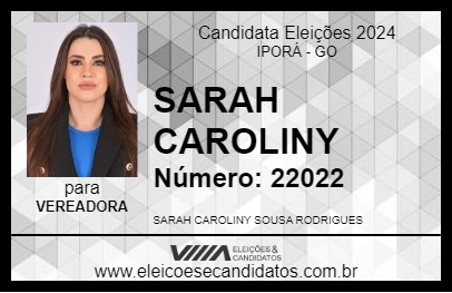 Candidato SARAH CAROLINY 2024 - IPORÁ - Eleições