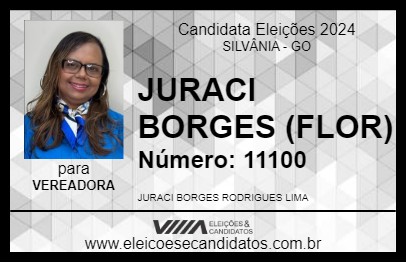 Candidato JURACI BORGES (FLOR) 2024 - SILVÂNIA - Eleições