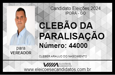 Candidato CLEBÃO DA PARALISAÇÃO 2024 - IPORÁ - Eleições