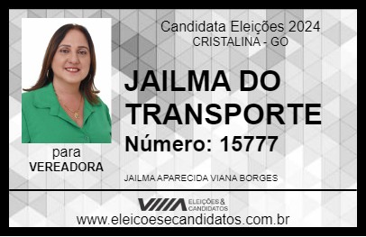 Candidato JAILMA DO TRANSPORTE 2024 - CRISTALINA - Eleições