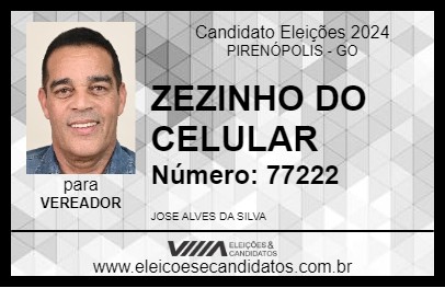 Candidato ZEZINHO DO CELULAR 2024 - PIRENÓPOLIS - Eleições