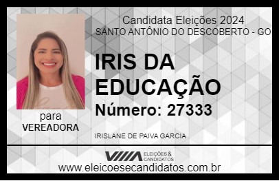 Candidato IRIS DA EDUCAÇÃO 2024 - SANTO ANTÔNIO DO DESCOBERTO - Eleições