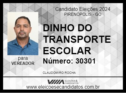 Candidato DINHO DO TRANSPORTE ESCOLAR 2024 - PIRENÓPOLIS - Eleições