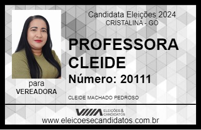 Candidato PROFESSORA CLEIDE PEDROSO 2024 - CRISTALINA - Eleições