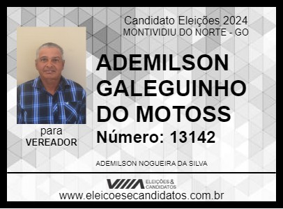 Candidato ADEMILSON GALEGUINHO DO MOTOSS 2024 - MONTIVIDIU DO NORTE - Eleições