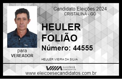 Candidato HEULER FOLIÃO 2024 - CRISTALINA - Eleições