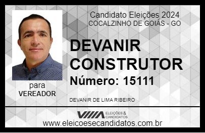 Candidato DEVANIR CONSTRUTOR 2024 - COCALZINHO DE GOIÁS - Eleições