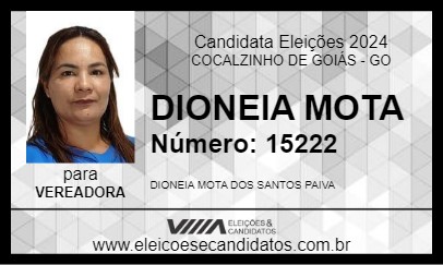 Candidato DIONEIA MOTA 2024 - COCALZINHO DE GOIÁS - Eleições