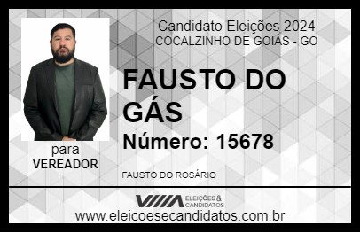 Candidato FAUSTO DO GÁS 2024 - COCALZINHO DE GOIÁS - Eleições