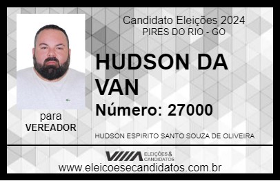 Candidato HUDSON DA VAN 2024 - PIRES DO RIO - Eleições