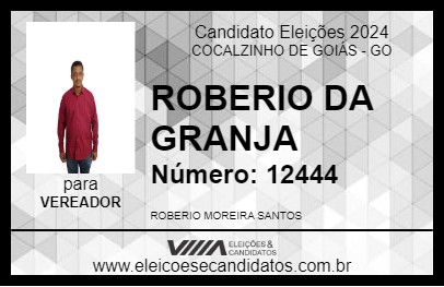 Candidato ROBERIO DA GRANJA 2024 - COCALZINHO DE GOIÁS - Eleições