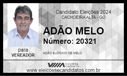 Candidato ADÃO MELO 2024 - CACHOEIRA ALTA - Eleições