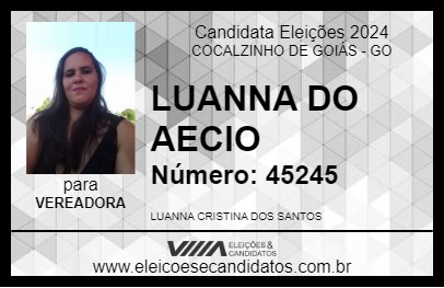 Candidato LUANNA DO AECIO 2024 - COCALZINHO DE GOIÁS - Eleições