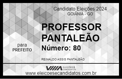 Candidato PROFESSOR PANTALEÃO 2024 - GOIÂNIA - Eleições