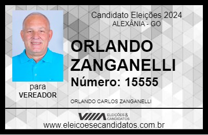 Candidato ORLANDO ZANGANELLI 2024 - ALEXÂNIA - Eleições