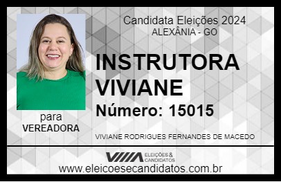 Candidato INSTRUTORA VIVIANE 2024 - ALEXÂNIA - Eleições