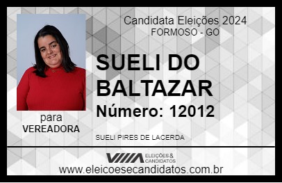 Candidato SUELI DO BALTAZAR 2024 - FORMOSO - Eleições