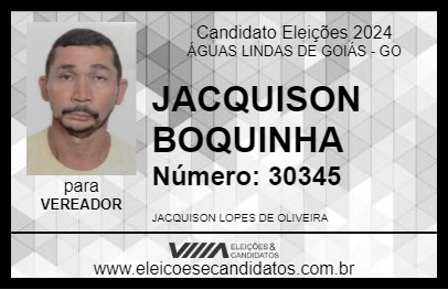 Candidato JACQUISON BOQUINHA 2024 - ÁGUAS LINDAS DE GOIÁS - Eleições