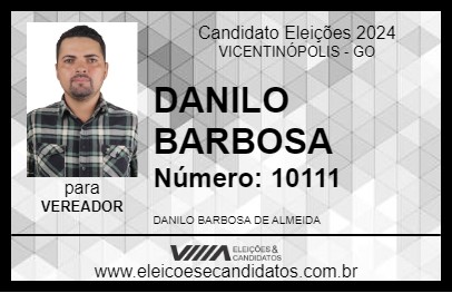 Candidato DANILO BARBOSA 2024 - VICENTINÓPOLIS - Eleições