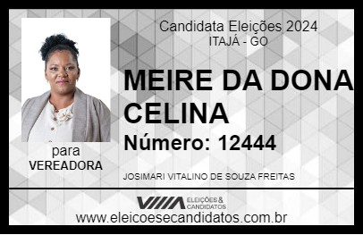 Candidato MEIRE DA DONA CELINA 2024 - ITAJÁ - Eleições