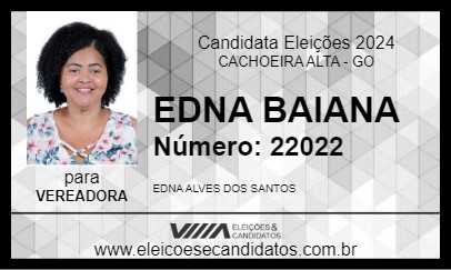 Candidato EDNA BAIANA 2024 - CACHOEIRA ALTA - Eleições