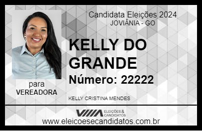 Candidato KELLY DO GRANDE 2024 - JOVIÂNIA - Eleições