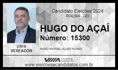 Candidato HUGO DO AÇAÍ 2024 - RIALMA - Eleições