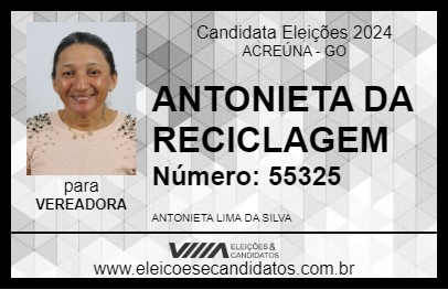 Candidato ANTONIETA DA RECICLAGEM 2024 - ACREÚNA - Eleições