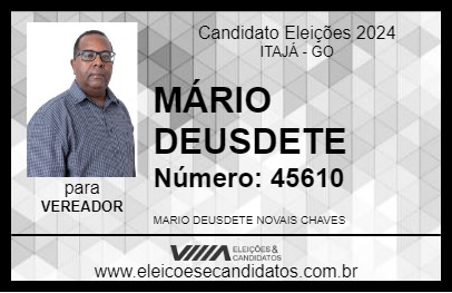 Candidato MARIO DEUSDETE 2024 - ITAJÁ - Eleições