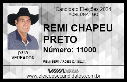 Candidato REMI CHAPEU PRETO 2024 - ACREÚNA - Eleições