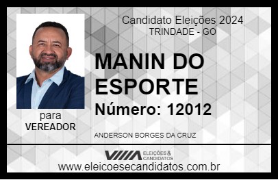 Candidato MANIN DO ESPORTE 2024 - TRINDADE - Eleições