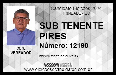 Candidato SUB TENENTE PIRES 2024 - TRINDADE - Eleições