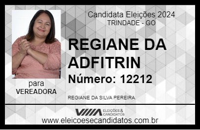 Candidato REGIANE DA ADFITRIN 2024 - TRINDADE - Eleições